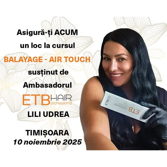 SEMINAR - BALAYAGE-AIR TOUCH - TIMISOARA - 10.11.2025