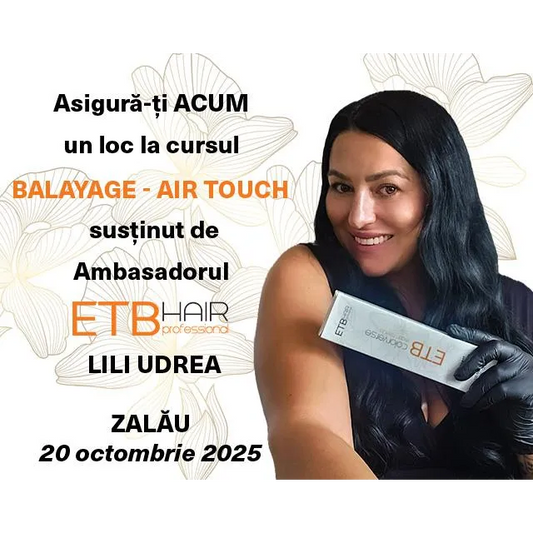 SEMINAR - BALAYAGE-AIR TOUCH - ZALAU - 20.10.2025